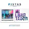 Miel San Marcos - Impresionante & Mi Libertador (Pistas) - Single